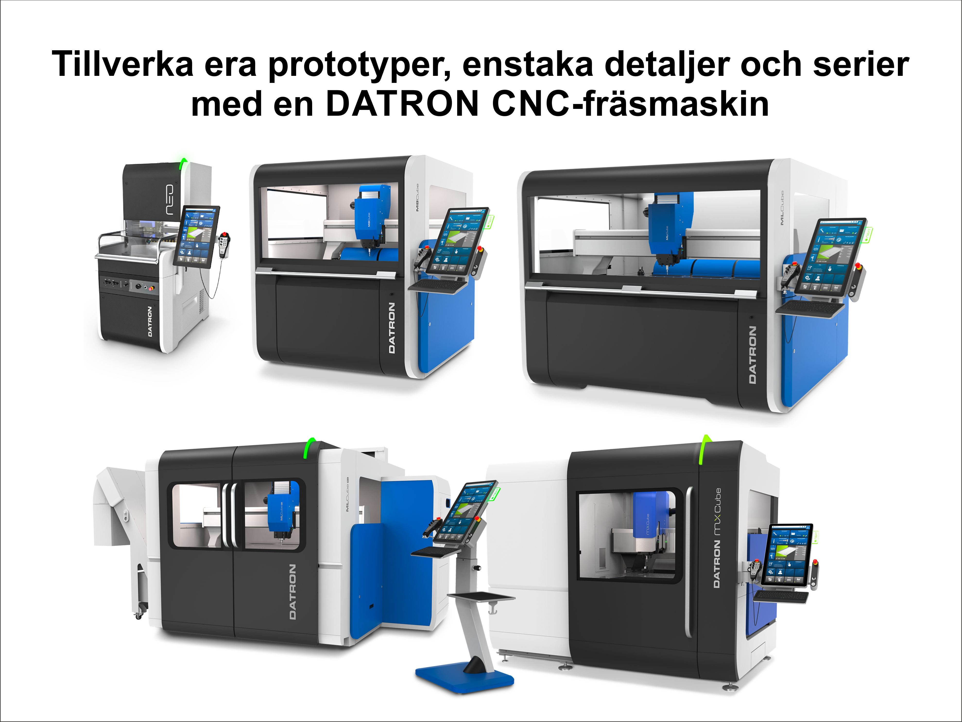 Ta kontroll över tillverkningskedjan och bli er egen leverantör av prototyper och färdiga detaljer