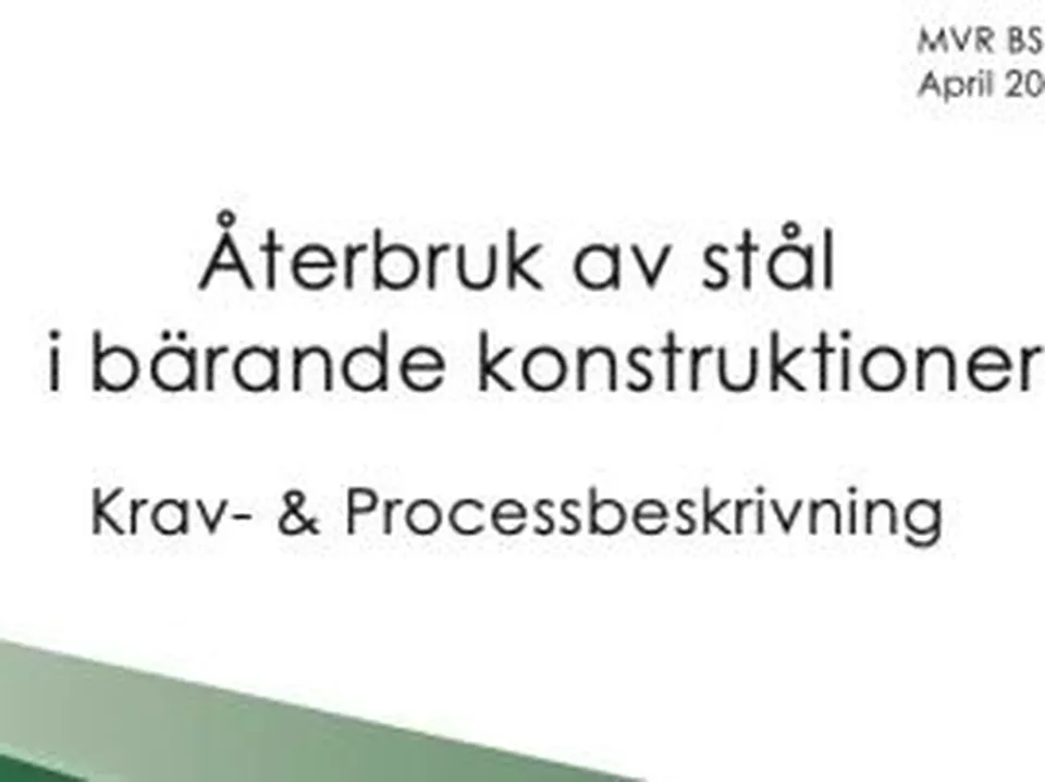 Ny branschstandard för återbruk av bärverksdelar i stål