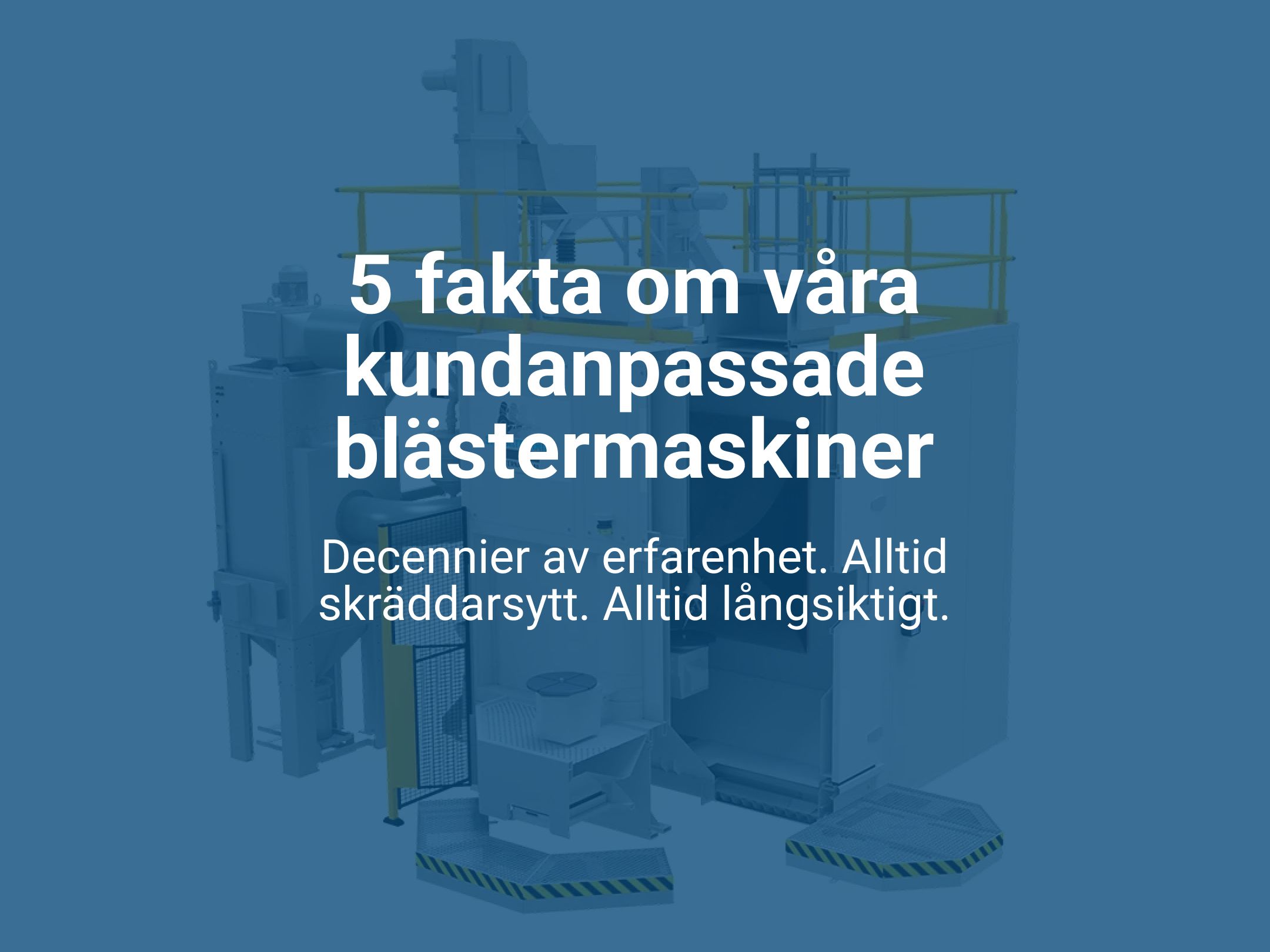 5 fakta om blästermaskiner